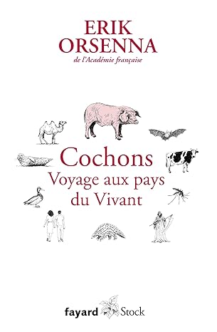 Cochons: voyage au pays du vivant