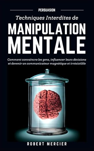 Techniques interdites et manipulation mentale