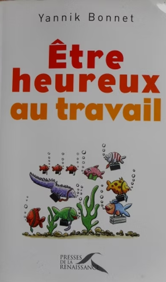 Être heureux au travail