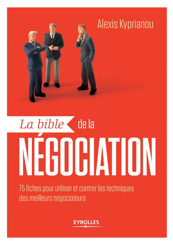 La bible de la négociation