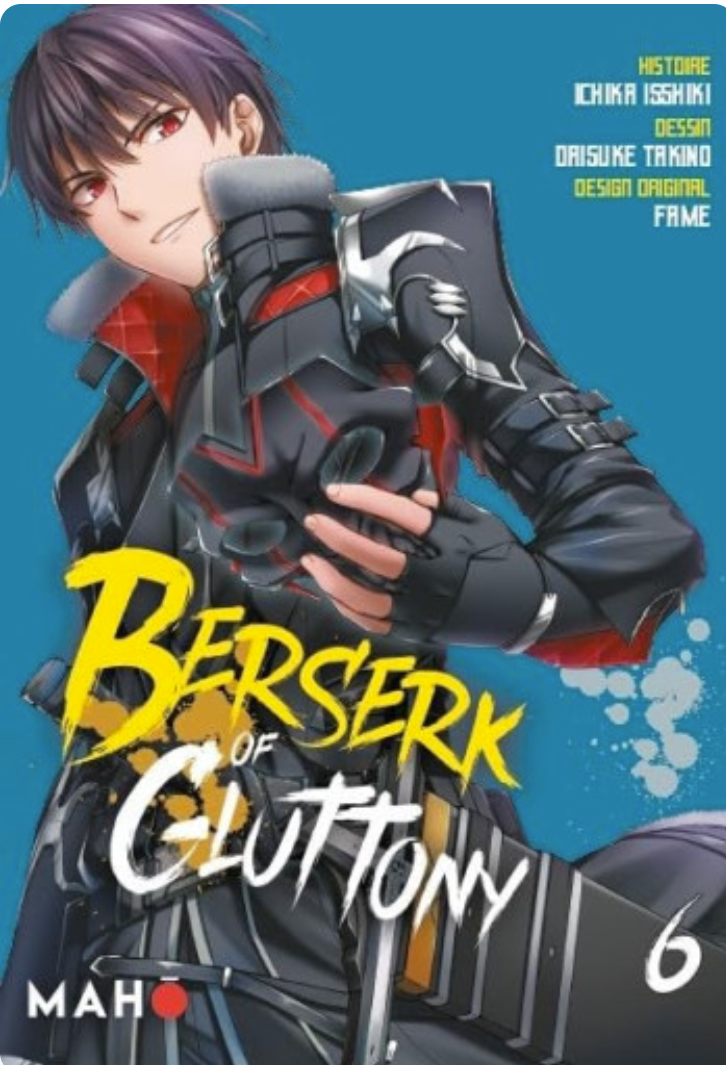 Berserk of gluttony , tome 6