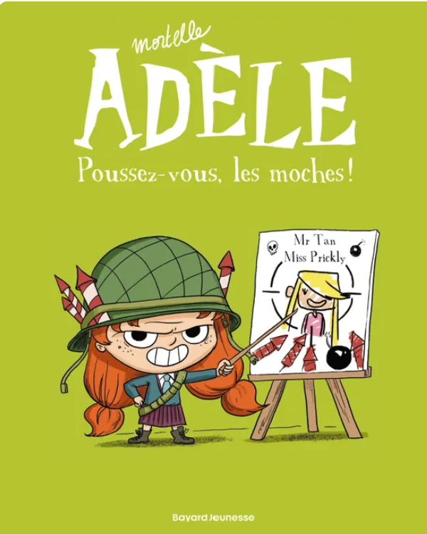 Mortelle Adèle: Poussez-vous, les moches!