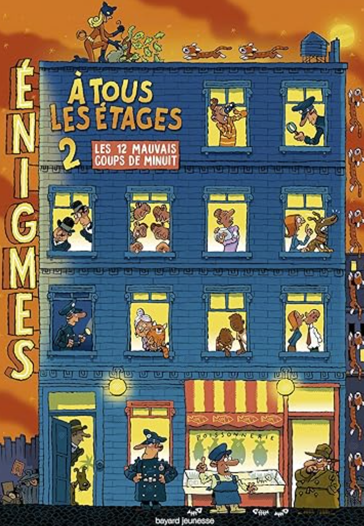 A tous les étages 2: Les 12 mauvais coups de minuit